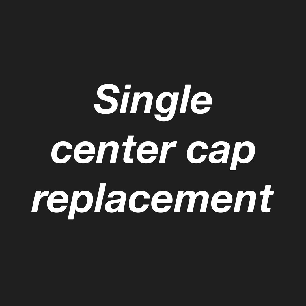 Single cap replacement