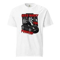 Need Money For Porsche tee